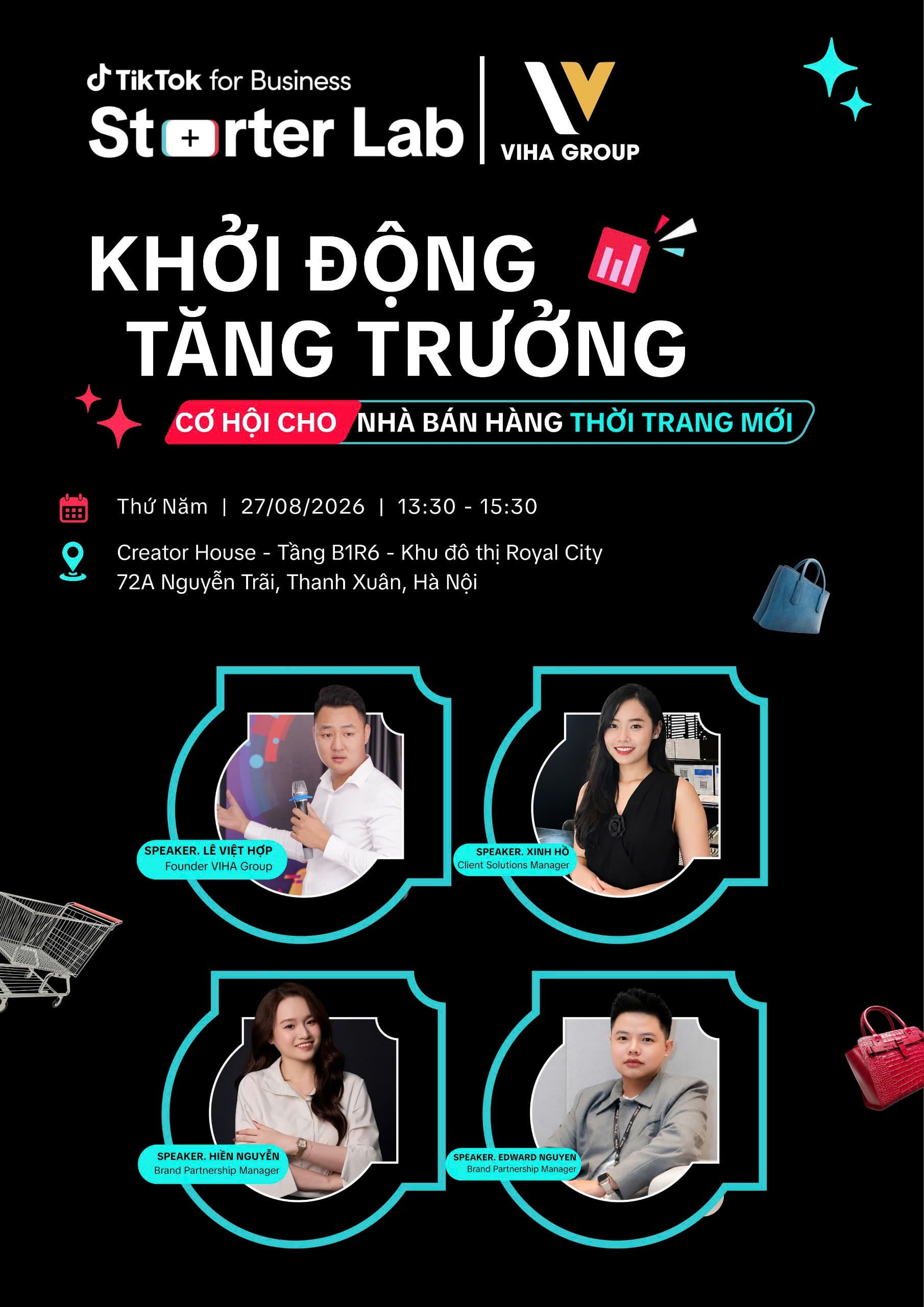 TikTok for Business Starter Lab x VIHA GROUP: Khởi động tăng trưởng — Cơ hội cho Nhà bán hàng Thời trang mới